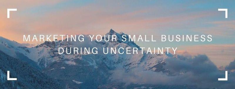 Marketing Your Small Business or Community in This Time of the COVID-19